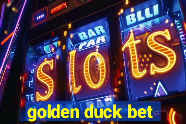 golden duck bet